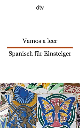 Vamos a leer Spanisch für Einsteiger (dtv zweisprachig)