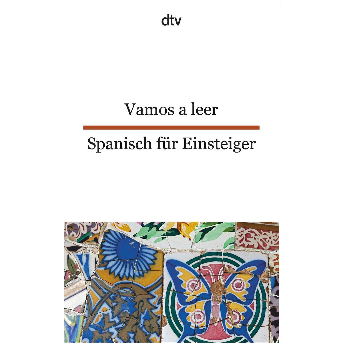 Vamos a leer Spanisch für Einsteiger von dtv Verlagsgesellschaft