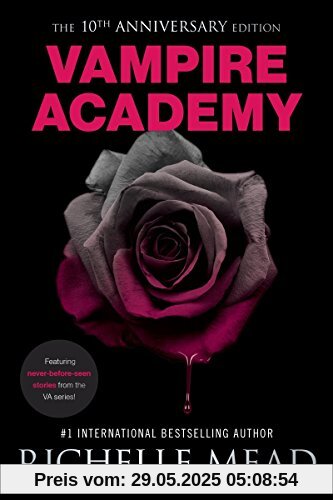 Vampire Academy 10th Anniversary Edition Vampire Academy 10th Anniversary Edition