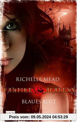 Vampire Academy: Blaues Blut