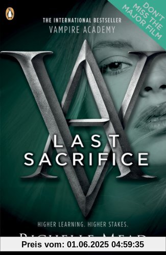Vampire Academy: Last Sacrifice (book 6)