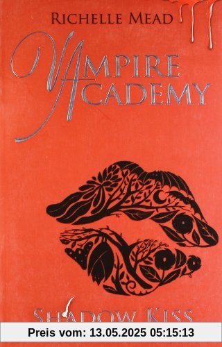Vampire Academy: Shadow Kiss (book 3)