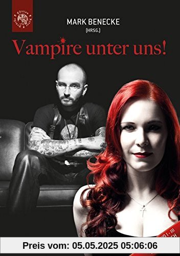 Vampire unter uns!: Band I - III Vampire unter uns!: Band I - III