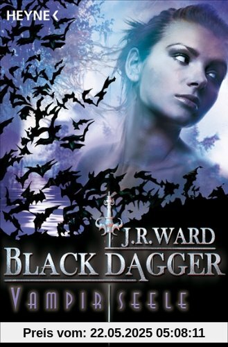 Vampirseele: Black Dagger 15 - Roman Vampirseele: Black Dagger 15 - Roman