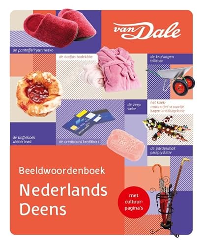 Van Dale Beeldwoordenboek Nederlands/Deens Van Dale Beeldwoordenboek Nederlands/Deens von Van Dale