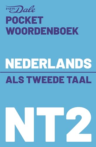 Nederlands als tweede taal (NT2) (Van Dale pocketwoordenboeken) von Van Dale