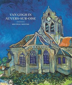 Van Gogh in Auvers-sur-Oise von Thames & Hudson Ltd