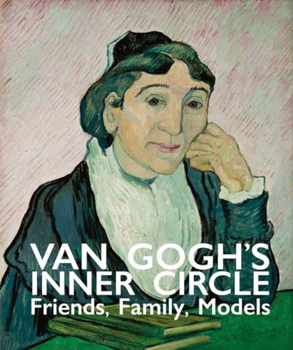 Van Gogh's Inner Circle: Friends Family Models von Acc Art Books