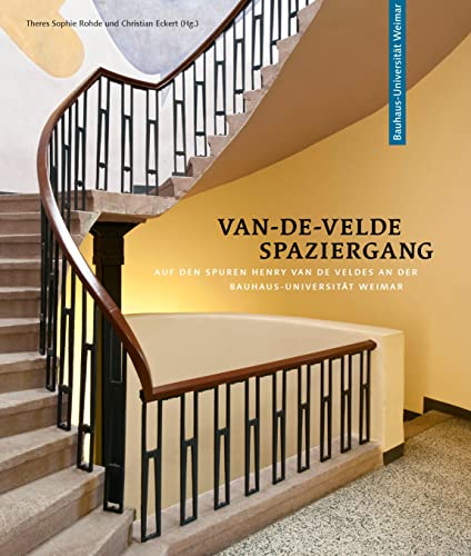 Van-de-Velde-Spaziergang: Auf den Spuren Henry van de Veldes an der Bauhaus-Universität Weimar