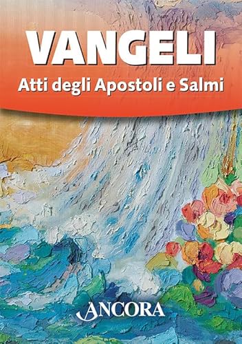 Vangeli, Atti degli apostoli e Salmi (Fuori collana)