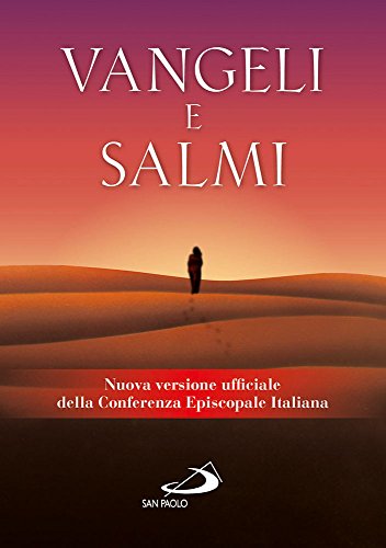 Vangelo e Salmi. Testo CEI (Vangelo. Nuovo Testamento. Testi, Band 206) von San Paolo Edizioni