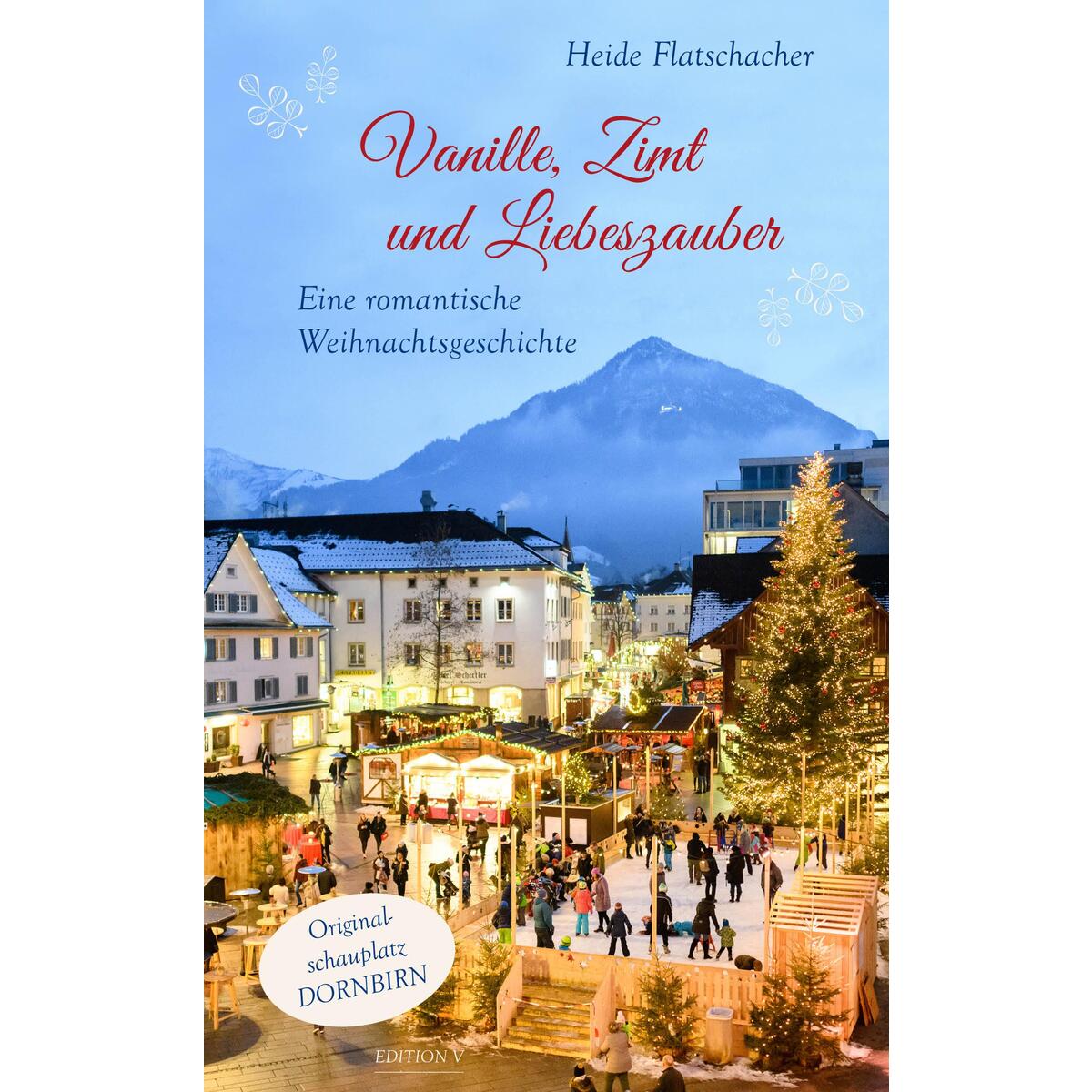 Vanille, Zimt und Liebeszauber von edition-v