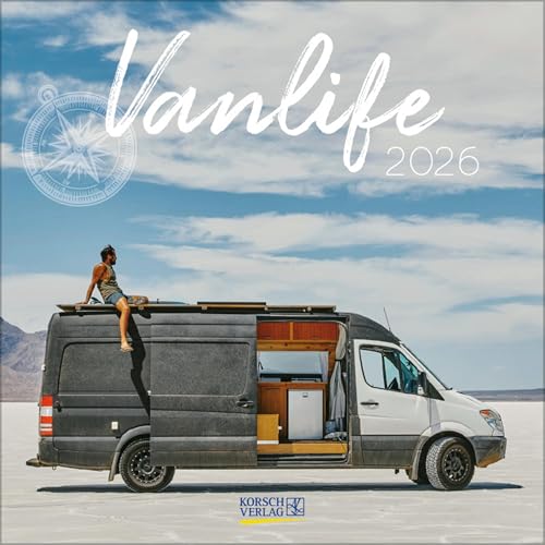 Vanlife 2026: Broschürenkalender mit Ferienterminen. 30 x 30 cm - Wandkalender von Korsch Verlag