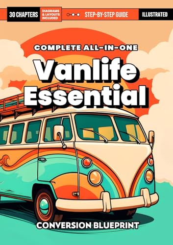 Vanlife Essential 2025 (English): Complete All-In-One Blueprint Guide von Lulu.com