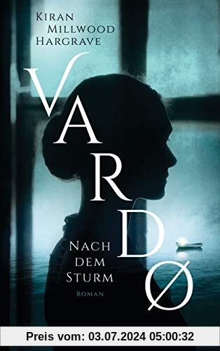 Vardo – Nach dem Sturm: Roman