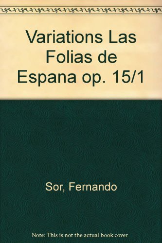 Variationen "Las Folias de Espana": Nr. 55. op. 15/1. Gitarre. (Gitarre-Bibliothek, Nr. 55) von Bote & Bock