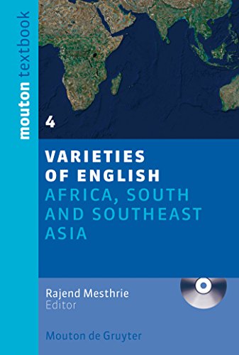 Varieties of English, 4: Africa, South and Southeast Asia Varieties of English, 4: Africa, South and Southeast Asia