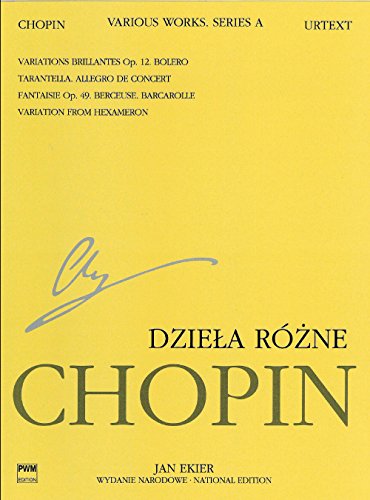 Various Works / Dziela Rozne (National Edition: Series A: Works Published During Chopin's Lifetime / Wydanie Narodowe: Serie A: Utwory Wydane Za Zycia Chopina, Band 12) von Pwm