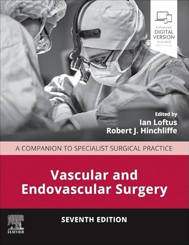 Vascular and Endovascular Surgery: A Companion to Specialist Surgical Practice von Elsevier