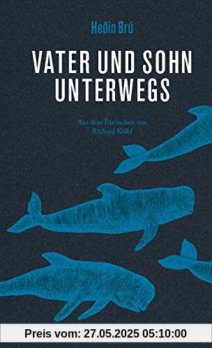 Vater und Sohn unterwegs: Aus dem Färöischen