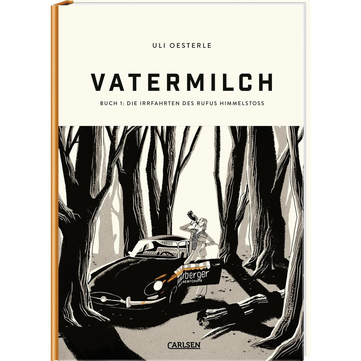 Vatermilch: Die Irrfahrten des Rufus Himmelstoss (Vatermilch 1) von Carlsen Verlag GmbH