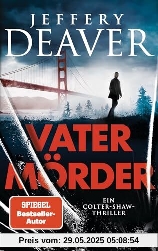 Vatermörder: Ein Colter-Shaw-Thriller (Die Colter-Shaw-Reihe, Band 3)