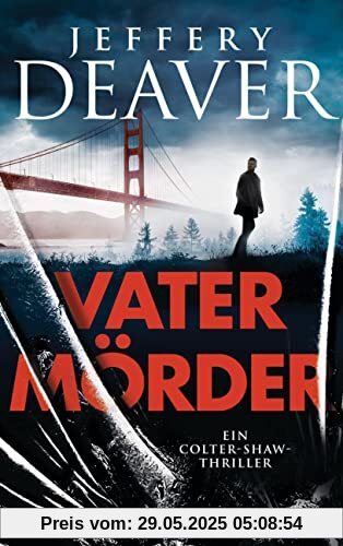 Vatermörder: Ein Colter-Shaw-Thriller Vatermörder: Ein Colter-Shaw-Thriller