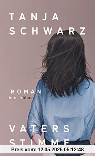 Vaters Stimme: Roman