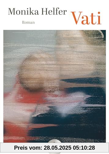 Vati: Roman | Das berührende Porträt einer Nachkriegsgeneration - als Großdruck-Ausgabe