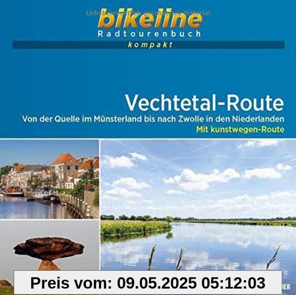 Vechtetal-Route: Von der Quelle im Münsterland nach Zwolle in den Niederlanden – Mit kunstwegen-Route . 1:50.000, 235 km, GPS-Tracks Download, Live-Update (bikeline Radtourenbuch kompakt)