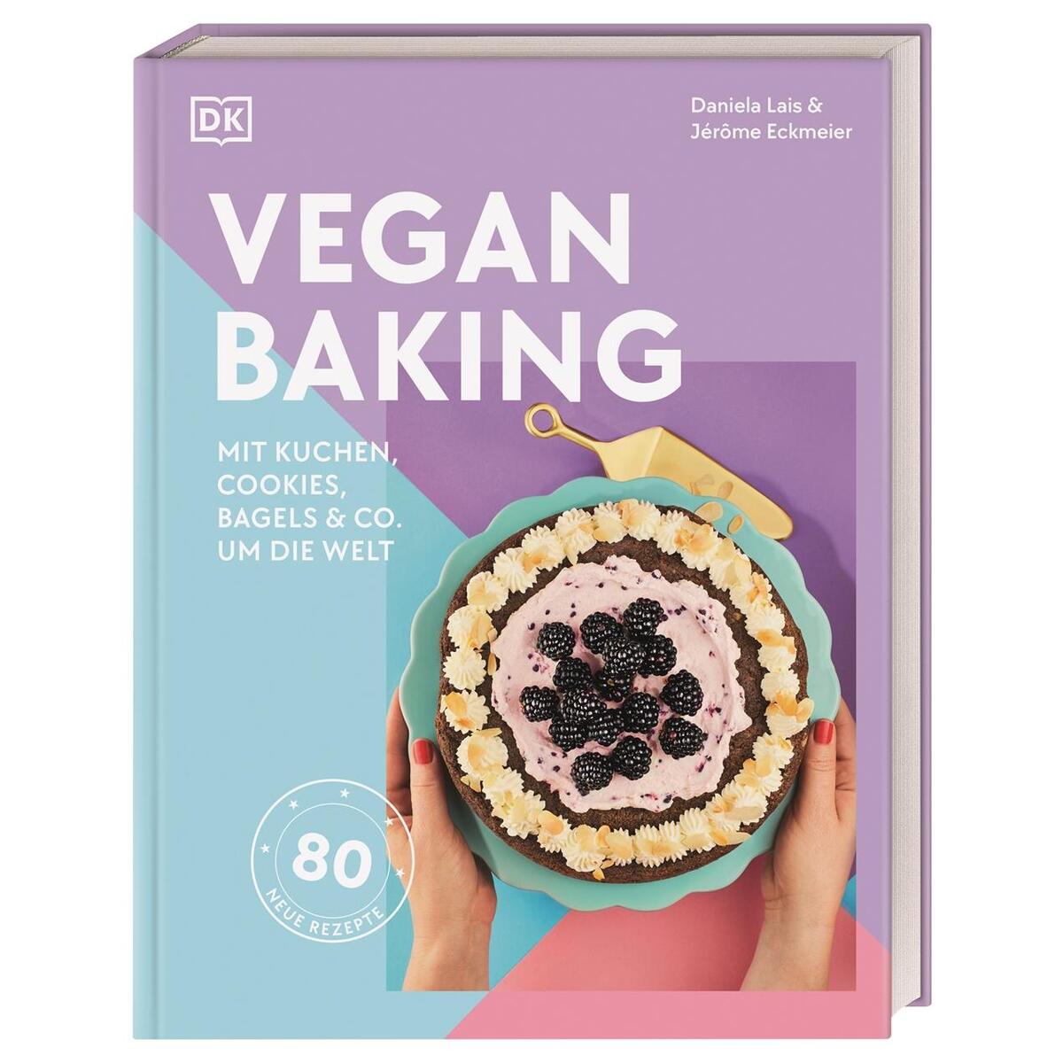 Vegan Baking Vegan Baking von Dorling Kindersley Verlag