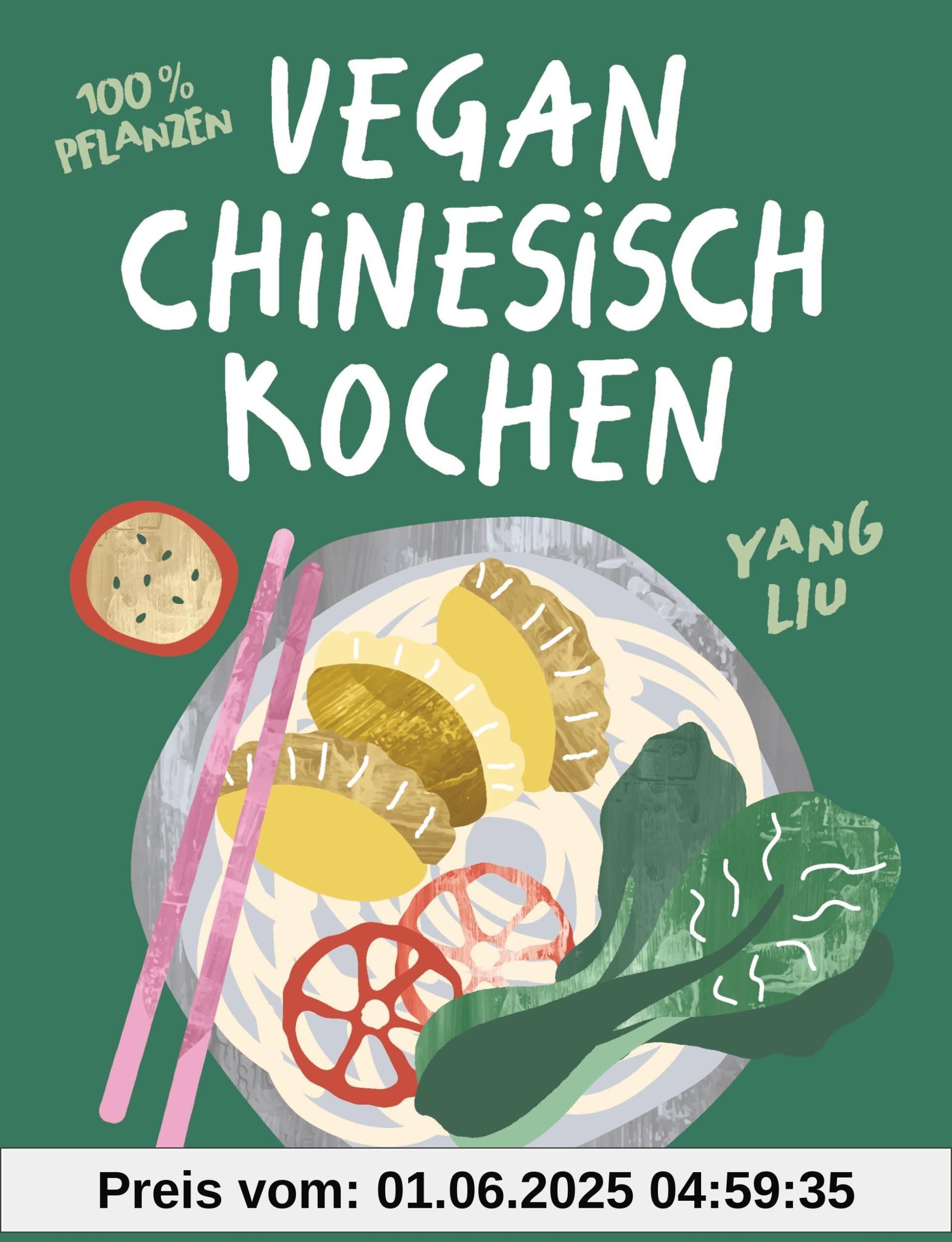 Vegan Chinesisch Kochen: einfache, köstliche und 100 % pflanzenbasierte chinesische Rezepte - #littlericenoodle