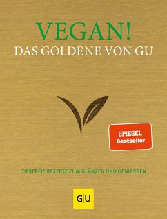 Vegan! Das Goldene von GU von Gräfe & Unzer
