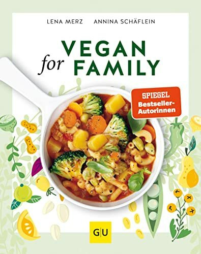 Vegan for Family (GU Familienküche)