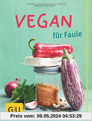 Vegan für Faule (GU Themenkochbuch)