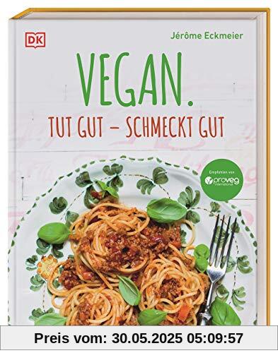 Vegan. Tut gut – schmeckt gut Vegan. Tut gut – schmeckt gut