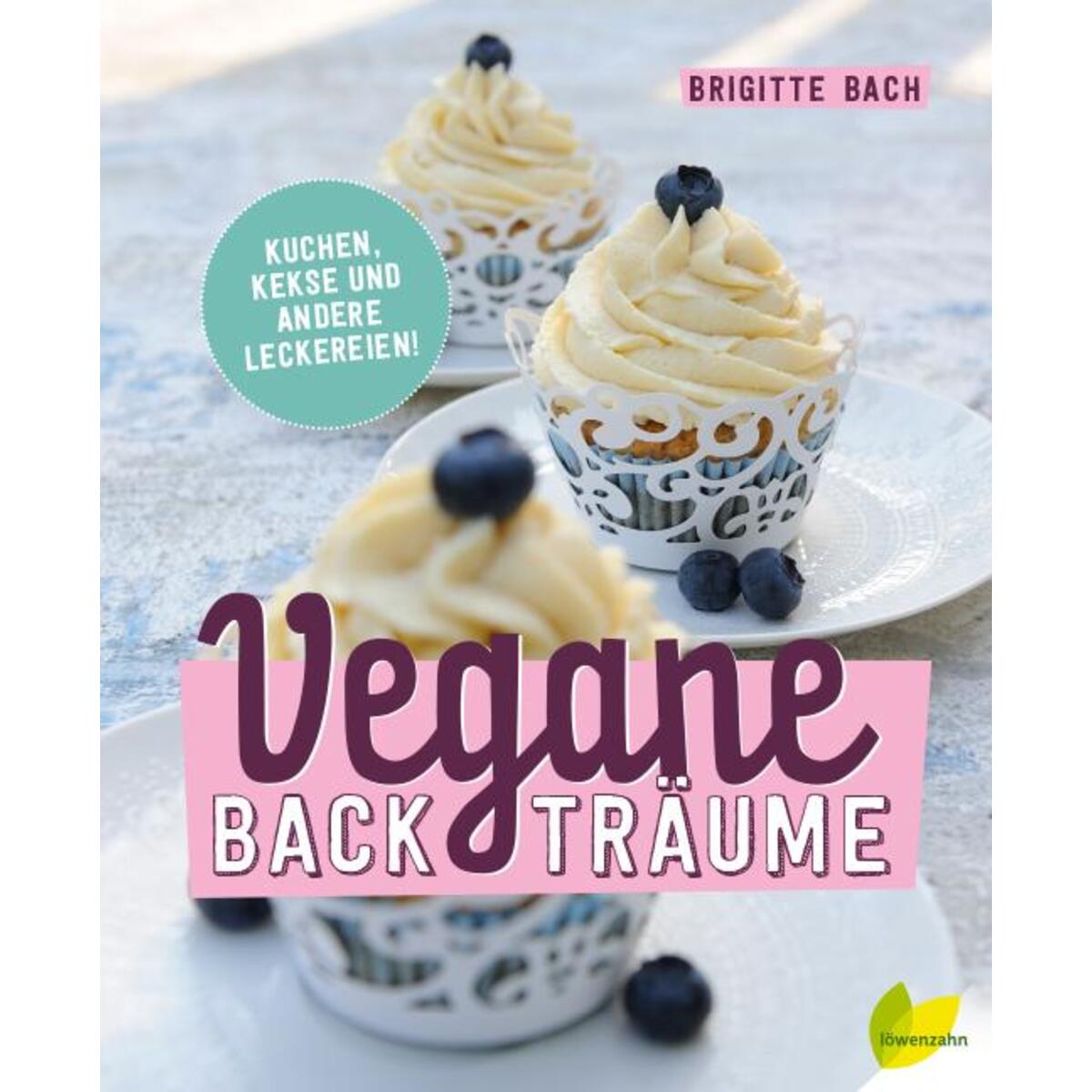 Vegane Backträume von Edition Loewenzahn