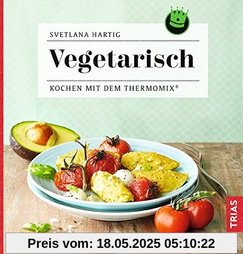 Vegetarisch: Kochen mit dem Thermomix®
