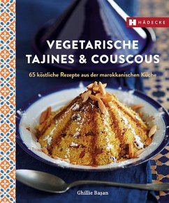 Vegetarische Tajines & Couscous von Hädecke