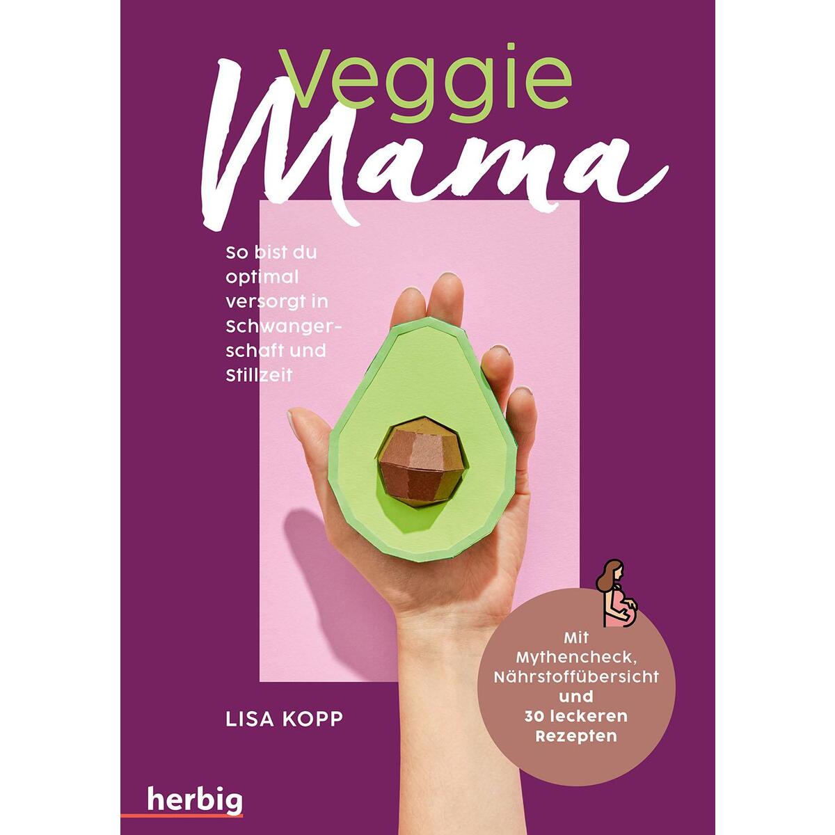 Veggie Mama Veggie Mama von Herbig