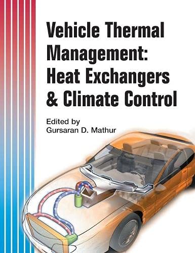 Vehicle Thermal Management: Heat Exchangers & Climate Control (Progress in Technology)