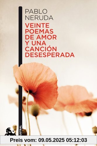 Veinte poemas de amor y una canción desesperada (Poesía, Band 3)