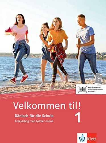 Velkommen til! 1: Dänisch für die Schule. Arbejdsbog med lydfiler online von Klett Sprachen GmbH