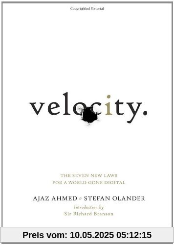 Velocity.: The Seven New Laws for a World Gone Digital