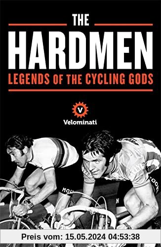 Velominati, T: Hardmen: Legends of the Cycling Gods