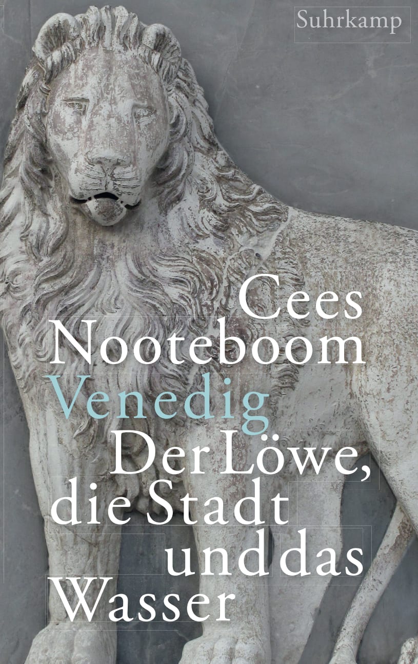 Venedig. Der Löwe, die Stadt und das Wasser Venedig. Der Löwe, die Stadt und das Wasser von Suhrkamp Verlag