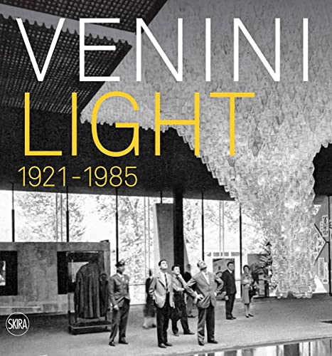 Venini Light: 1921-1985