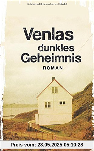 Venlas dunkles Geheimnis: Roman (Palokaski-Trilogie)
