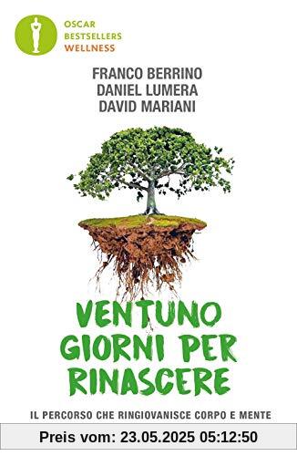 Ventun giorni per rinascere