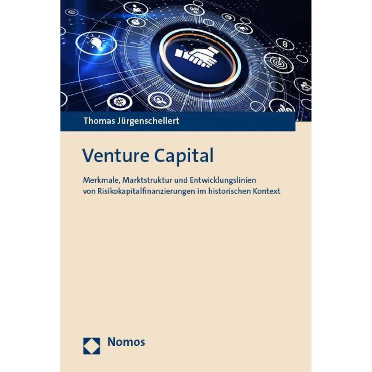 Venture Capital Venture Capital von Nomos Verlagsges.MBH + Co